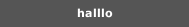 halllo